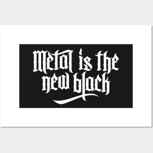 Metal is the new black No.1 (white) Posters and Art